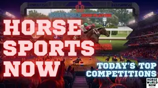 HORSE SPORTS NOW 🏆🏇 Today's Equestrian Live Streams - Racing, English, Western & Polo | May 18, 2026
