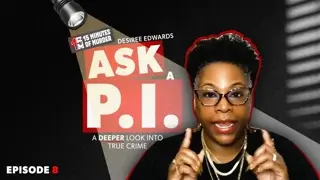 Ask a PI: Arrested to Trial - The Brutal Truth of the Justice System