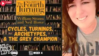 The Cycles of History --  Where Does Gen X Fit In?  Book Club Week #4 - The Fourth Turning