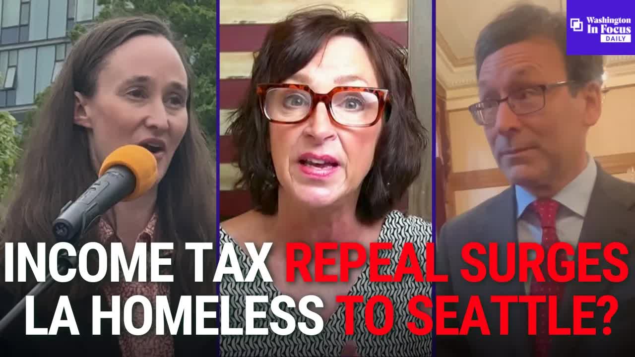 Income Tax Repeal Drive Sees Record-Breaking Support + LA Homeless to Seattle?