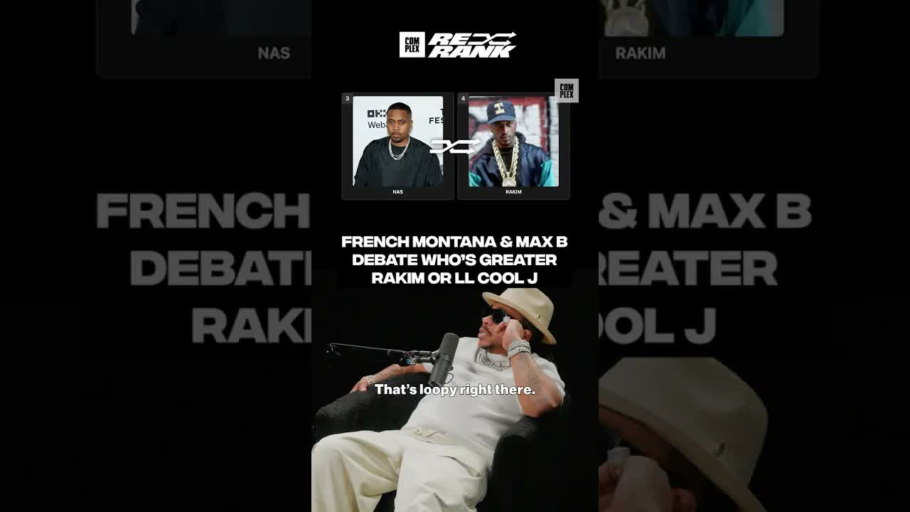 French Montana and Max B debate Rakim vs. LL Cool J #ReRank