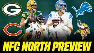 NFC North 2026 Preview: Strengths, Weaknesses and Predictions For Each Team