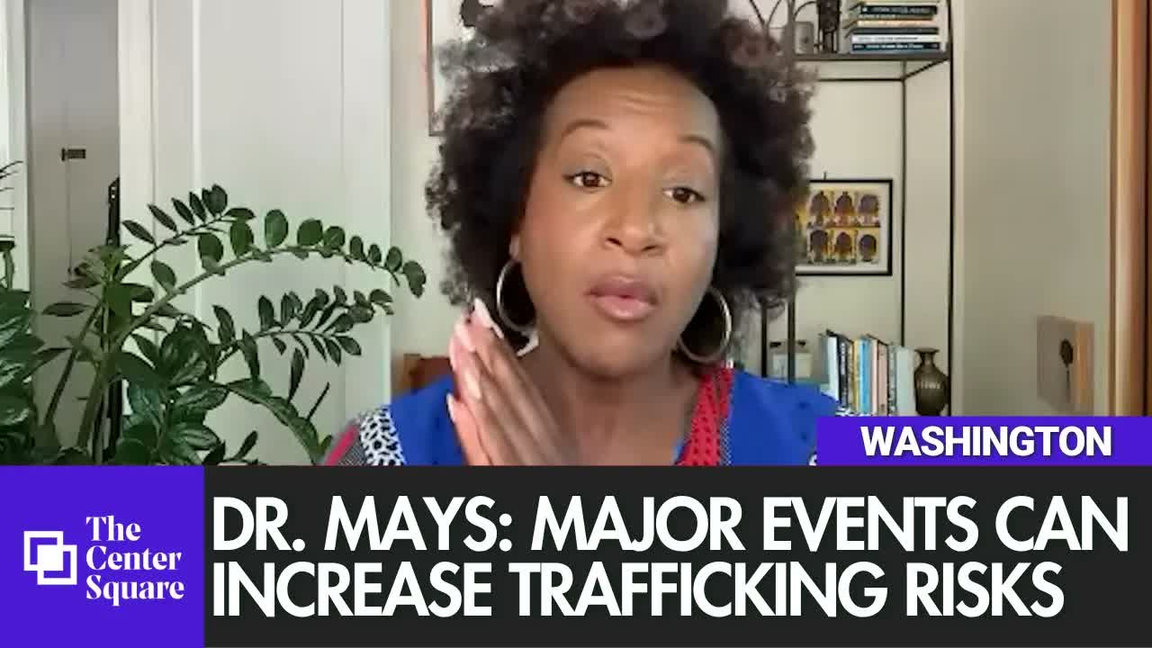 Dr. Mays: Major Events Can Increase Trafficking Risks