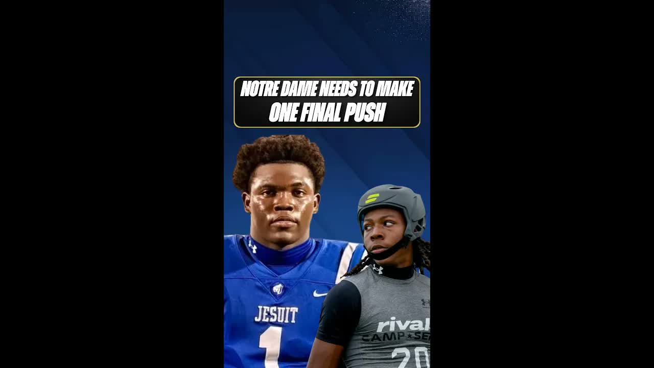 Can Notre Dame land these 2027 recruits with one final push?