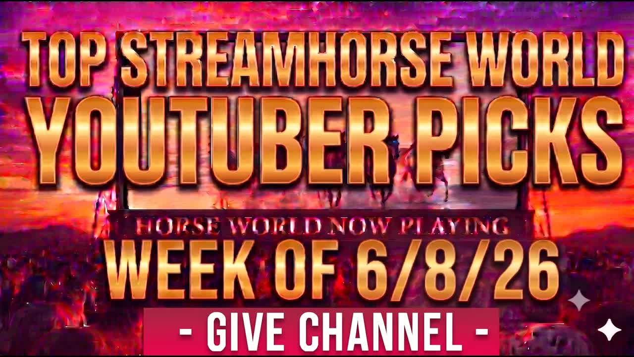 Top Giving Horse YouTube Videos This Week 🐴🌎💥 StreamHorse Give Channel June 8, 2026