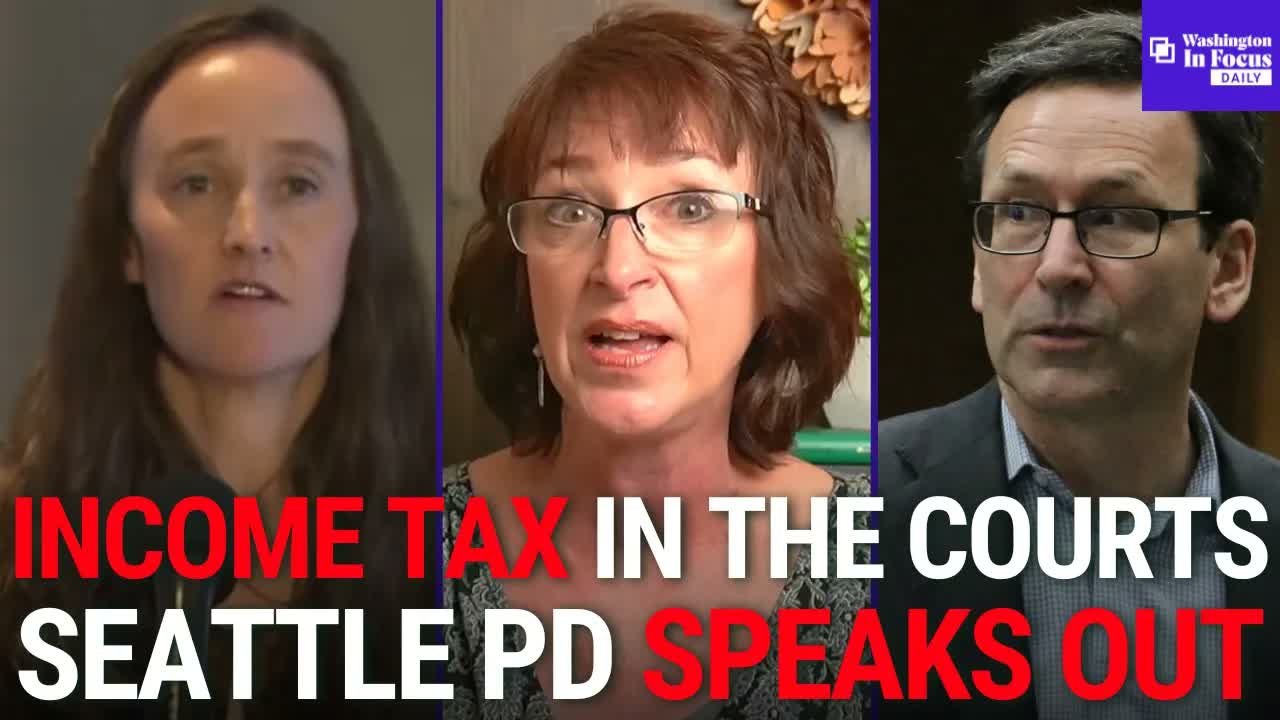 Income Tax Fight Puts Spotlight On Supreme Court Races + Seattle Police Staffing Issues Continue