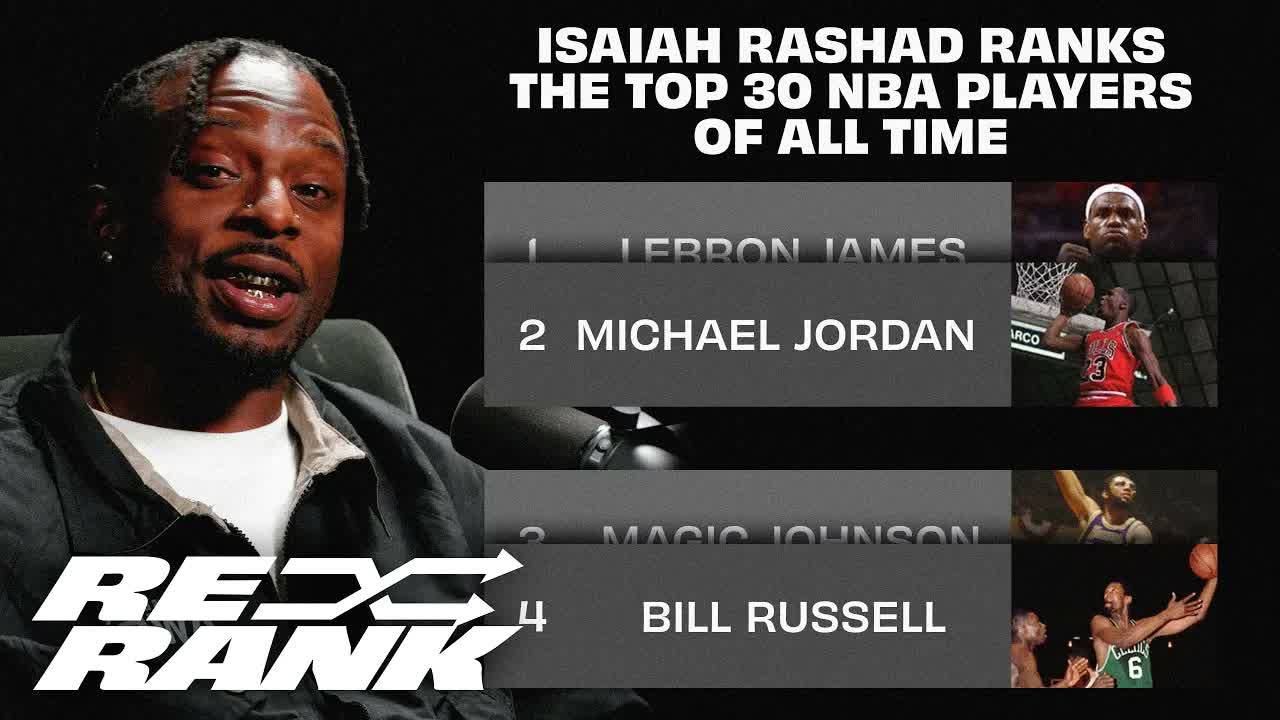 Isaiah Rashad Ranks His 10 Best NBA Players Of All Time | RE-RANK
