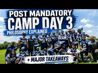 Cowboys POST Mandatory CAMP Day 3 + Philosophy Explain & MORE