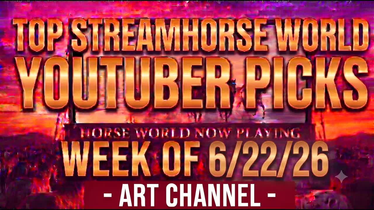 Top Art Horse YouTube Videos This Week 🐴🌎💥 StreamHorse Art Channel June 22, 2026