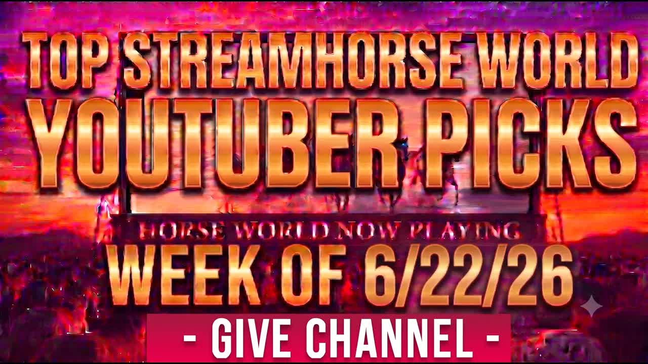 Top Giving Horse YouTube Videos This Week 🐴🌎💥 StreamHorse Give Channel June 22, 2026