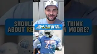 The #titans replacing Dan Moore would make no sense