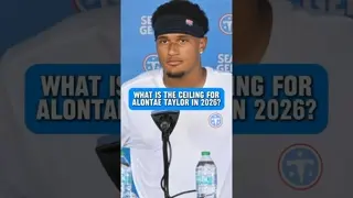 What is new #Titans CB Alontae Taylor's ceiling in 2026?