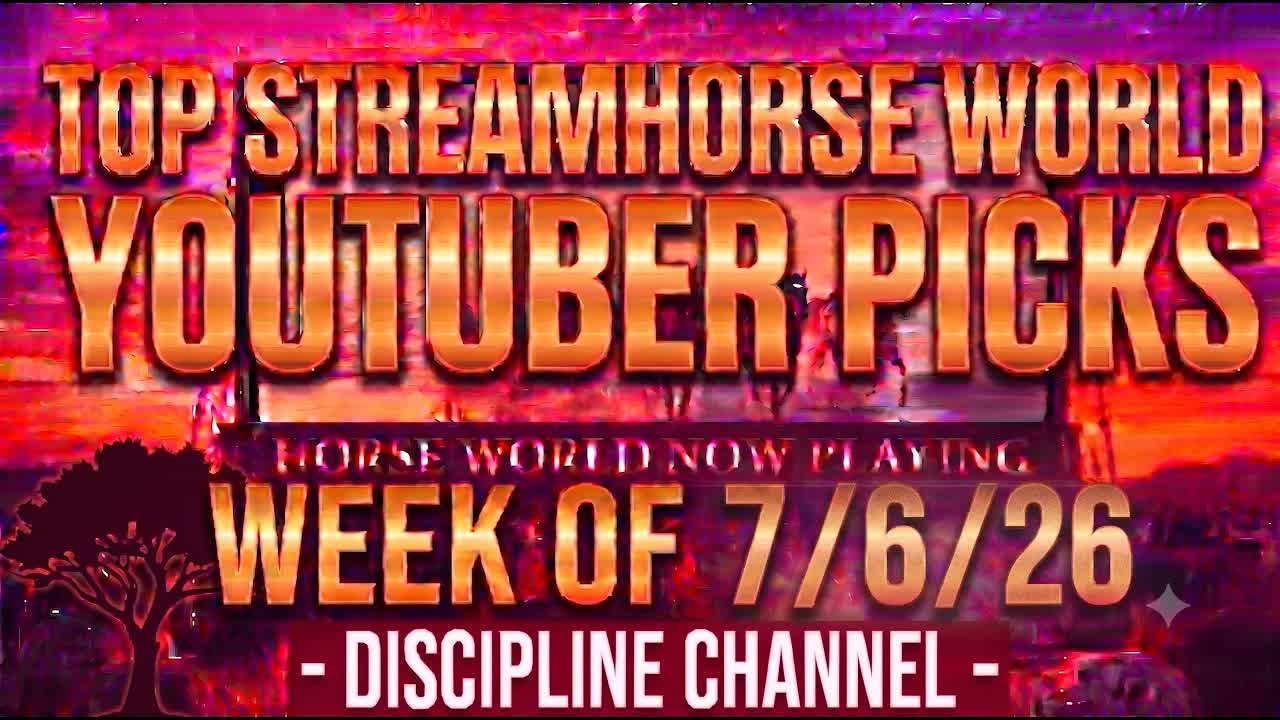 Top Discipline Horse YouTube Videos This Week 🐴🌎💥 StreamHorse Discipline Channel July 6, 2026