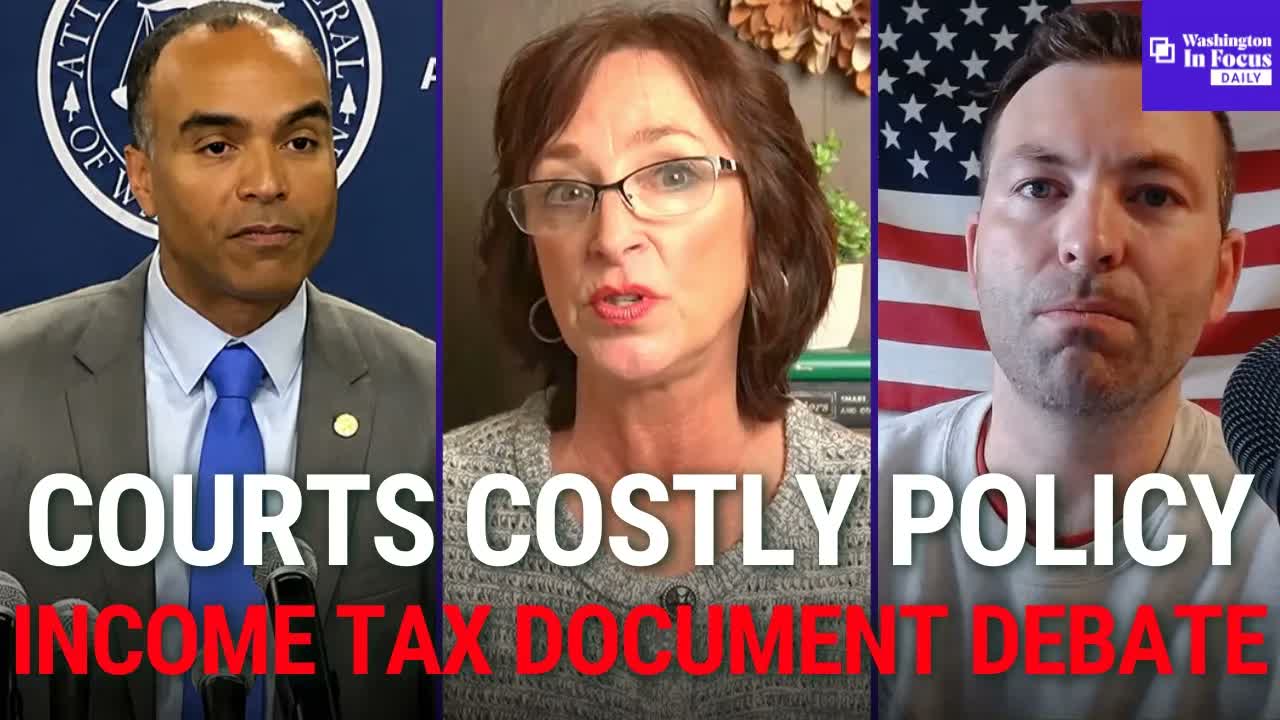 Income Tax Emails Continue To Fuel Washington Debate + Court Rule Could Cost Counties Millions