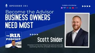 Episode 261: Become the Advisor Business Owners Need Most