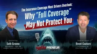 Episode 1302: The Insurance Coverage Most Drivers Overlook: Why “Full Coverage” May Not Protect You