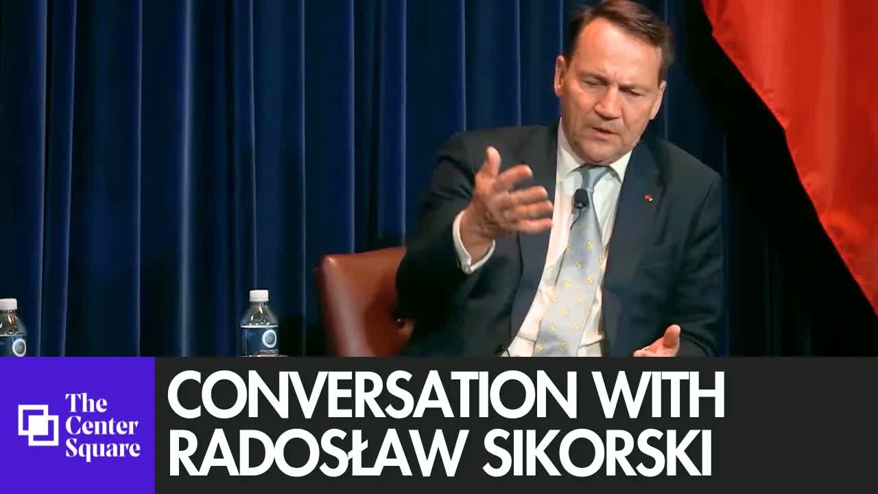 Conversation with Radosław Sikorski, Deputy Prime Minister of Poland