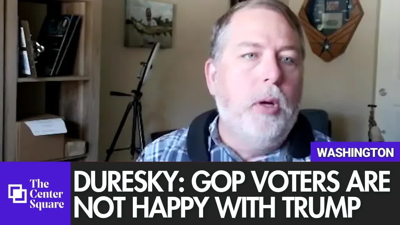 Duresky: Trump Voters Are Not Happy With His Record in Office