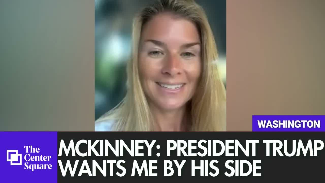 McKinney: President Trump Wants Me by His Side