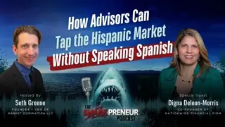 Episode 1303: How Advisors Can Tap the Hispanic Market Without Speaking Spanish