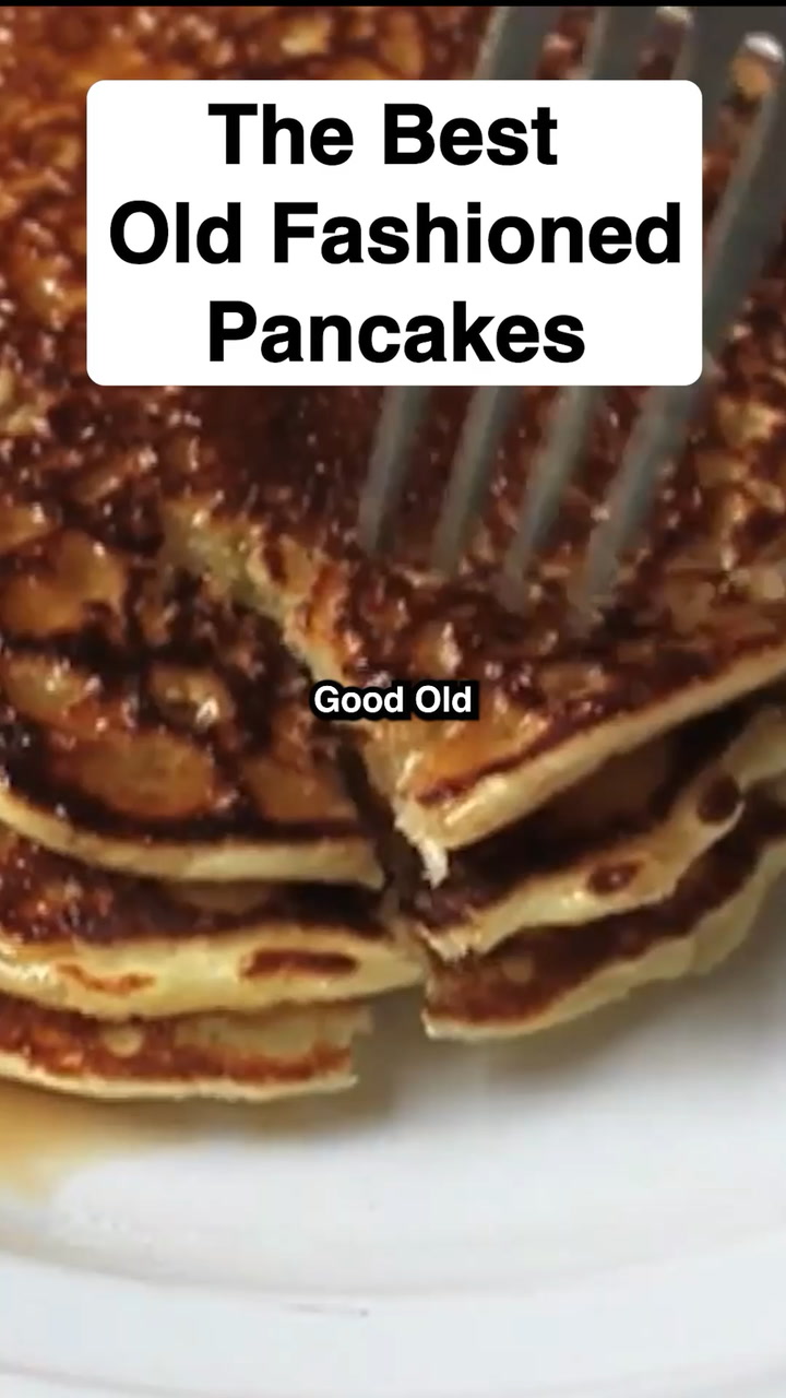 How to Make the Best Old-Fashioned Pancakes