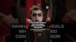Danhausen reveals why he cursed Conor McGregor and Drake #IWAM