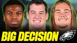 The Eagles Have A HUGE 53-Man Roster Decision To Make...
