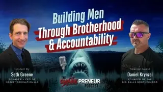 Episode 1316: Building Men Through Brotherhood and Accountability