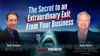 Episode 1318: The Secret to an Extraordinary Exit From Your Business