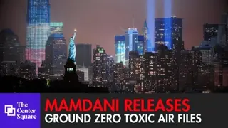 Mamdani Releases Ground Zero Toxic Air Files As 9/11 Families Demand He Skip Ceremony