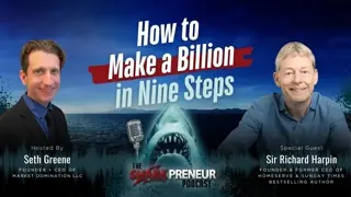 Episode 1321: How to Make a Billion in Nine Steps