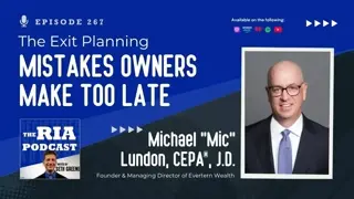 Episode 267: The Exit Planning Mistakes Owners Make Too Late
