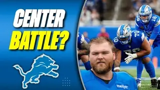 The Lions Have A BIG Decision To Make At Center...