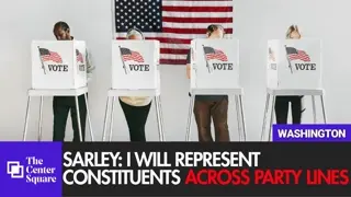 Sarley: I Want to Represent Every Constituent, Regardless of Party