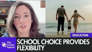 School Choice provides flexibility for families