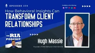 Episode 270: How Behavioral Insights Can Transform Client Relationships