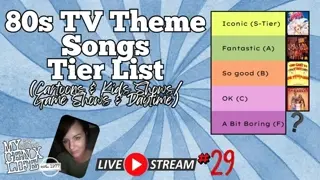 80s TV Theme Song Tier List (Kids/Cartoons/Game Shows/Daytime) Livestream #29