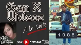 The Summer of 1985 Turns 40...Gen X Videos A La Carte -- Livestream #28
